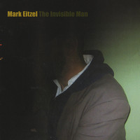 Mark Eitzel - The Invisible Man (Explicit)