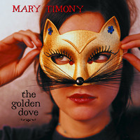 Mary Timony - The Golden Dove (Explicit)