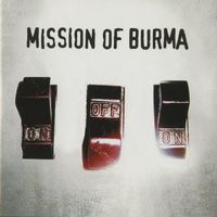 Mission Of Burma - ONoffON