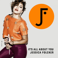 Jessica Folcker - It´s All About You