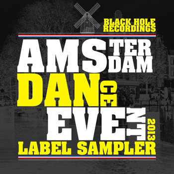Various Artists - Black Hole Recordings Amsterdam Dance Event Sampler 2013
