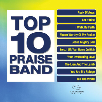 Maranatha! Praise Band - Top 10 Praise Band