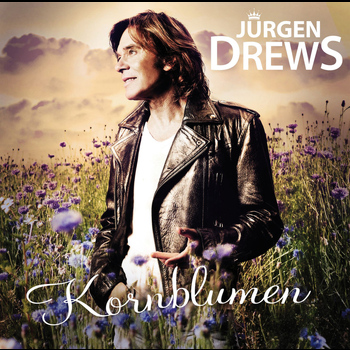 Jürgen Drews - Kornblumen