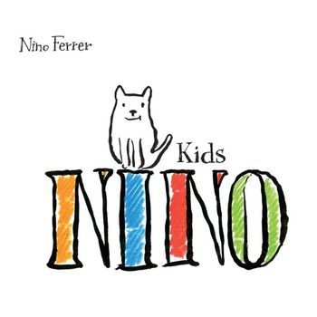 Nino Ferrer - Nino Kids
