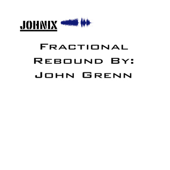 John Grenn - Fractional Rebound