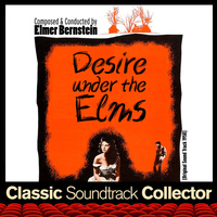 Elmer Bernstein - Desire Under the Elms (Original Soundtrack) [1958]