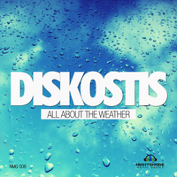 Diskostis - All About The Weather