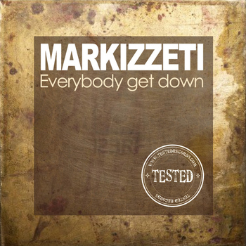 Markizzeti - Everybody Get Down