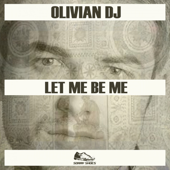 Oliviandj - Let Me Be Me