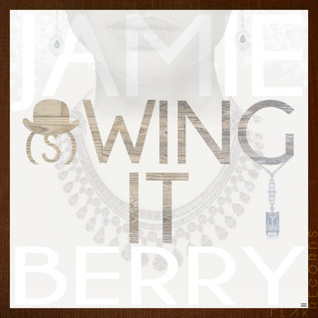 Jamie Berry - Swing It