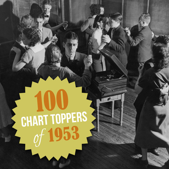 Various Artists - 100 Chart Topers of 1953