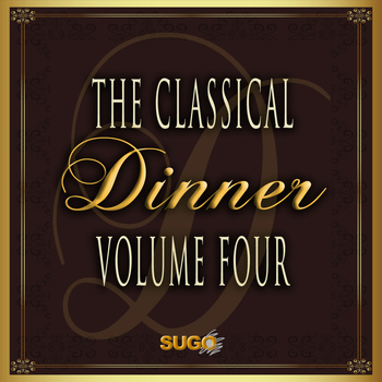 Various Artists - The Classical Dinner, Vol. 4