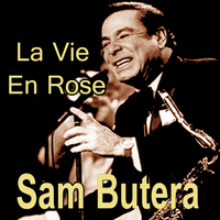 Sam Butera - La Vie En Rose