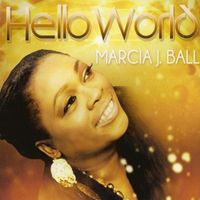 Marcia Ball - Hello World
