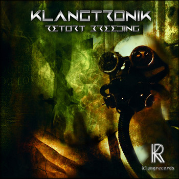 Klangtronik - Retort Breeding