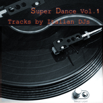 Various Artists - Super Dance, Vol. 1 (Tracks by Italian DJs)