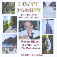 Robert Blake - I Can't Forget the Things We Used to Do
