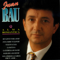 Juan Bau - Alma Romantica