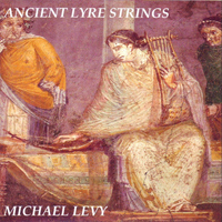 Michael Levy - Ancient Lyre Strings
