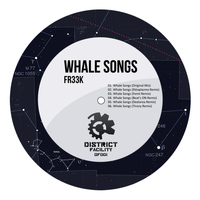 Fr33k - Whale Songs