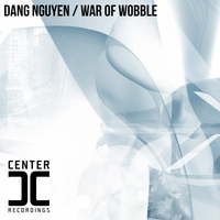 Dang Nguyen - War of Wobble