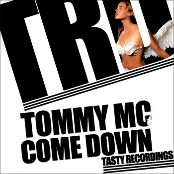Tommy Mc - Come Down