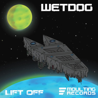 Wetdog - Lift Off EP
