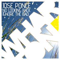 Jose Ponce - No Looking Back EP