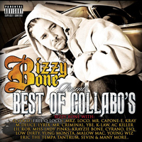 Bizzy Bone Presents - Best Of Collabos (Explicit)