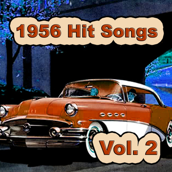 Various Artists - 1956 Hit Songs, Vol. 2