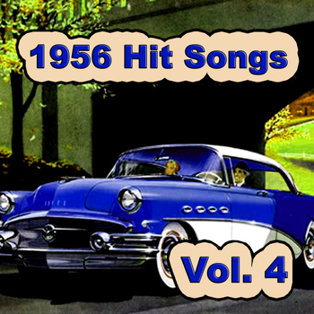 Various Artists - 1956 Hit Songs, Vol. 4