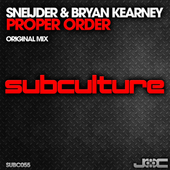 Sneijder & Bryan Kearney - Proper Order