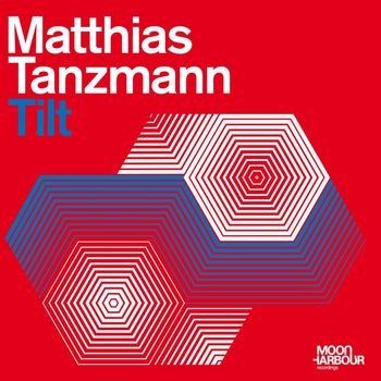Matthias Tanzmann - Tilt