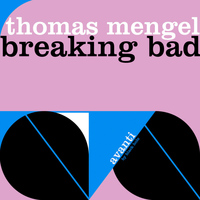 Thomas Mengel - Breaking Bad