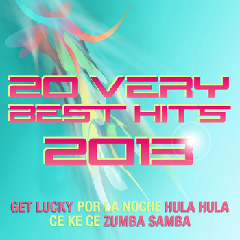 Various Artists - 20 Very Best Hits 2013