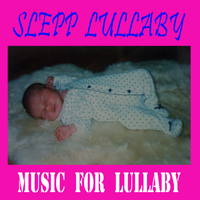 Lullaby - Sleep Lullaby Music
