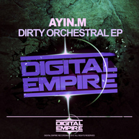 Ayin.M - Dirty Orchestral EP