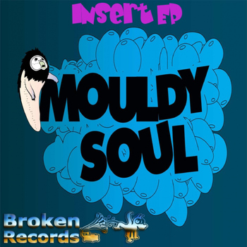 Mouldy Soul - Insert