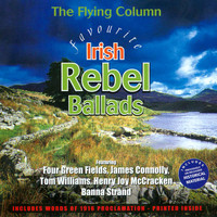 The Flying Column - Favourite Irish Rebel Ballads