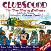 Clubsound - The Very Best of Collection