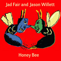 Jad Fair, Jason Willett - Honey Bee