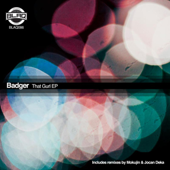 Badger - That Gurl EP