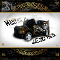 Master P - I Need an Armored Truck (Explicit)