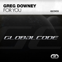 Greg Downey - For You
