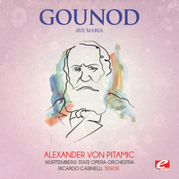 Charles Gounod - Gounod: Ave Maria (Digitally Remastered)