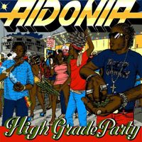 Aidonia - High Grade Party - EP