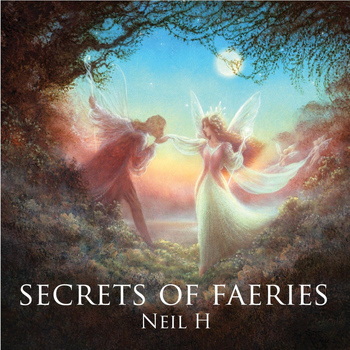 Neil H - Secrets of Faeries