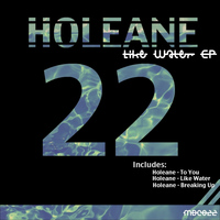 Holeane - Like Water