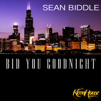 Sean Biddle - Bid You Goodnight