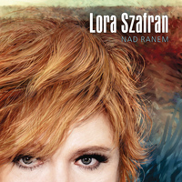 Lora Szafran - Nad ranem